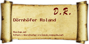 Dörnhöfer Roland névjegykártya